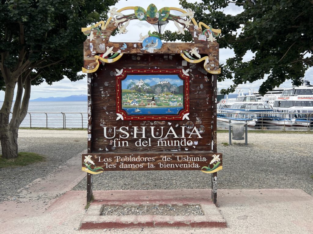 Ushuaia & Fin del Mundo Schild